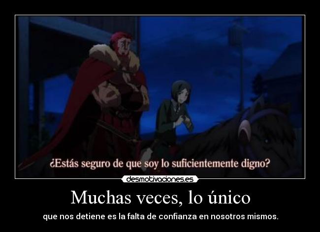 Muchas veces, lo único - 