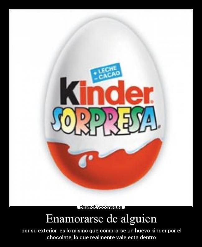 carteles similitud entre huevo kinder una persona desmotivaciones