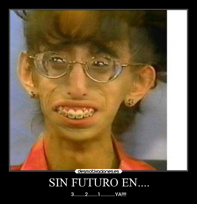 SIN FUTURO EN.... - 