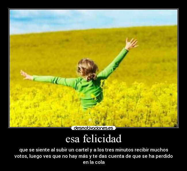 esa felicidad -