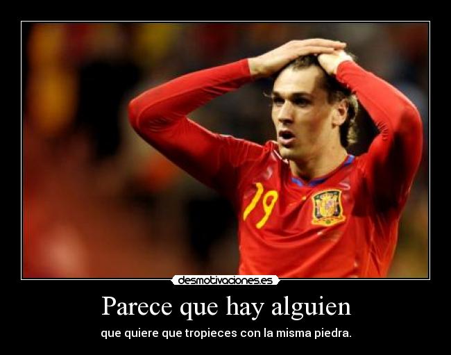 carteles llorenteestamuybuenorroytienequesacarloquetodavianohadebutaohome estalaganamos euro12 tequierotu desmotivaciones