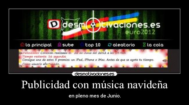 Publicidad con música navideña - en pleno mes de Junio.