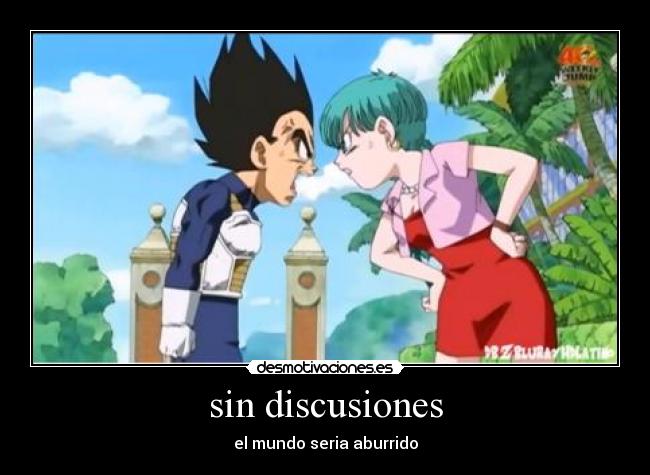 sin discusiones -