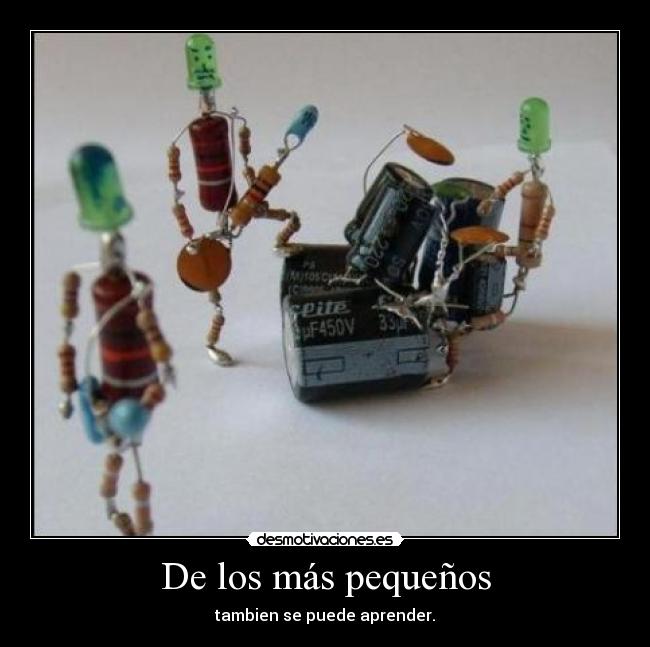 De los más pequeños - tambien se puede aprender.