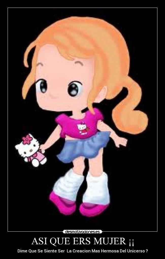 ASI QUE ERS MUJER ¡¡ - 
