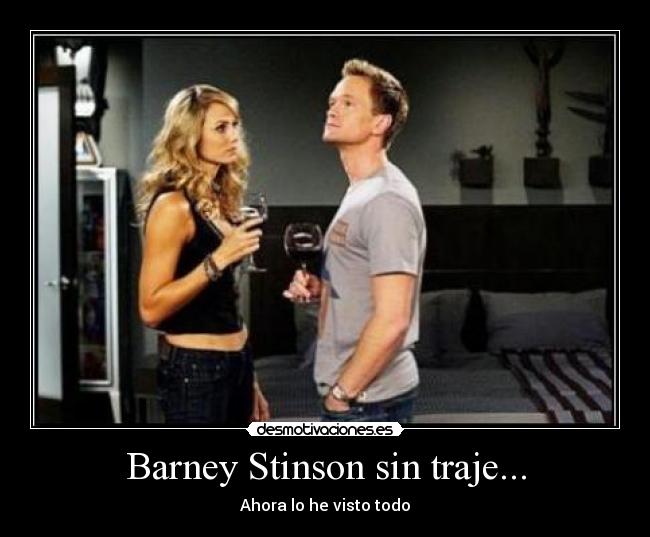 Barney Stinson sin traje... -