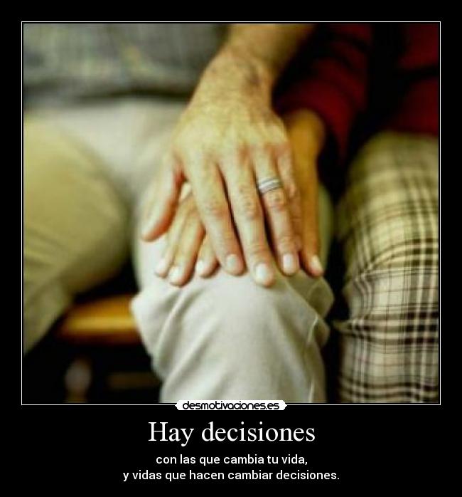 Hay decisiones -