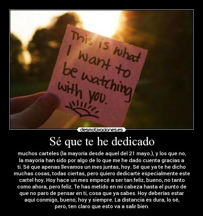 Sé que te he dedicado - 