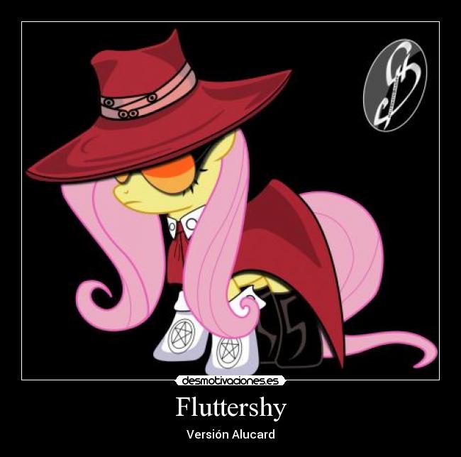 Fluttershy - Versión Alucard