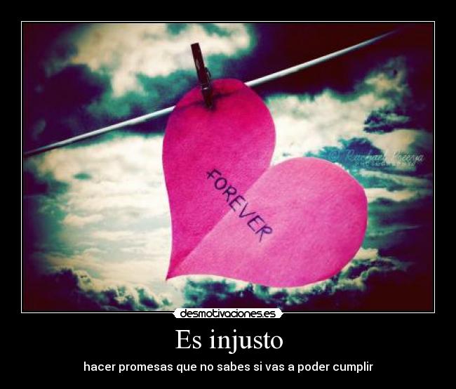 Es injusto - 