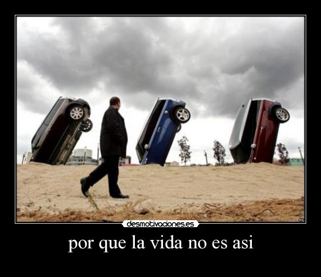 carteles vida por desmotivaciones