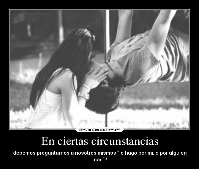 En ciertas circunstancias -