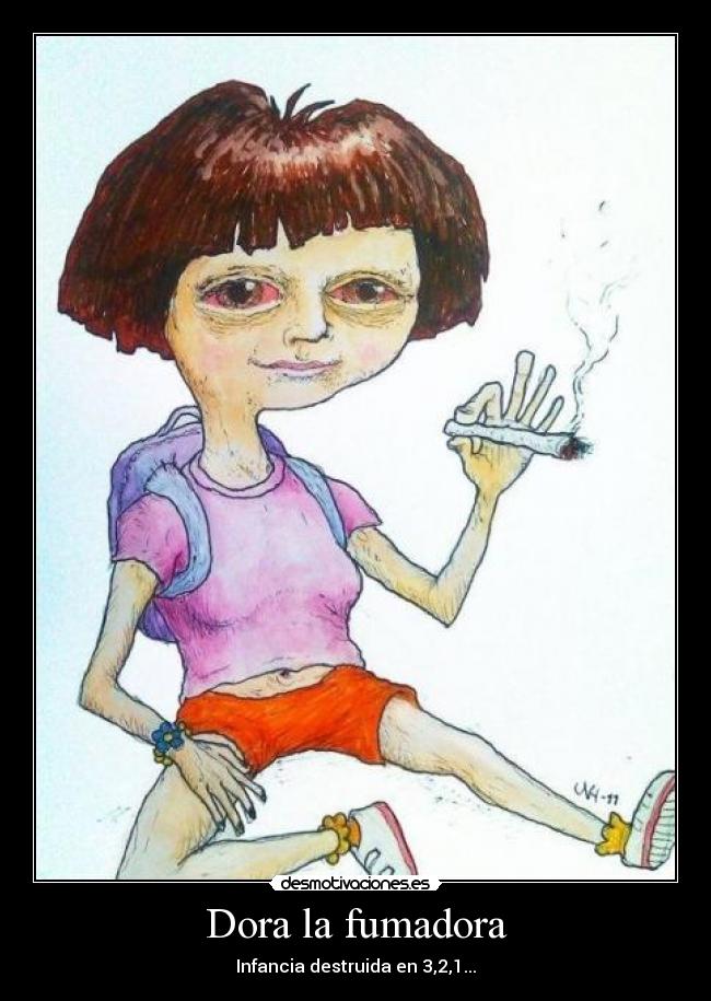 Dora la fumadora - 