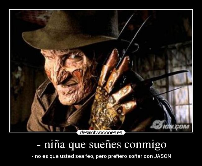 - niña que sueñes conmigo -