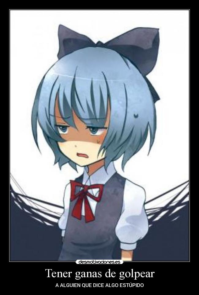 Tener ganas de golpear - 