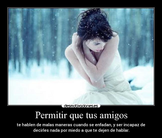 carteles amigos amigos tristeza desmotivaciones