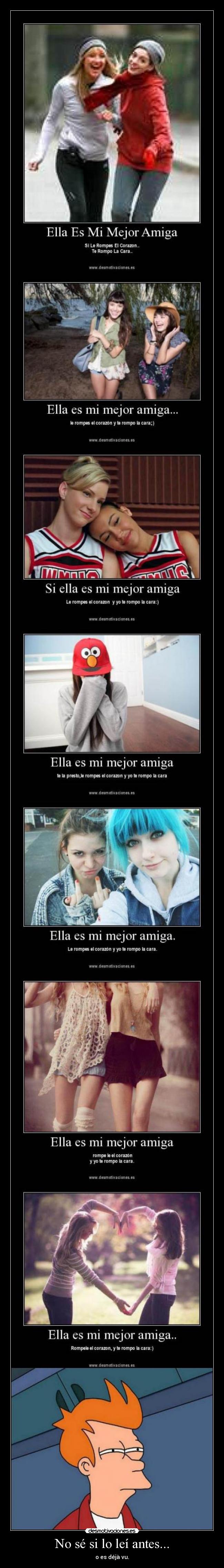 No sé si lo leí antes... - o es déjà vu.