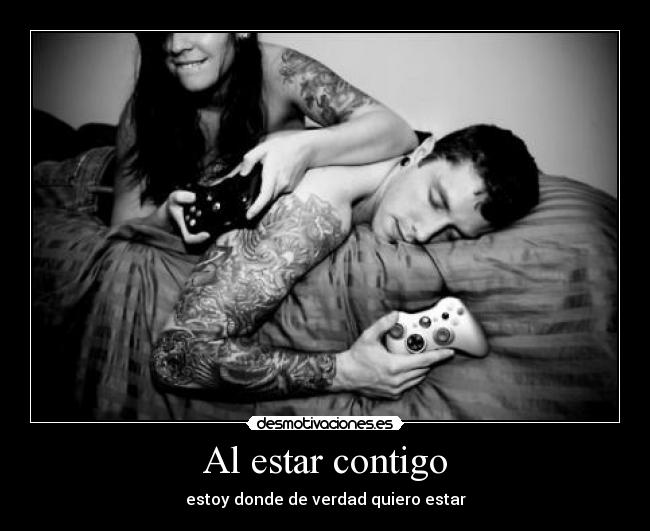 Al estar contigo - estoy donde de verdad quiero estar