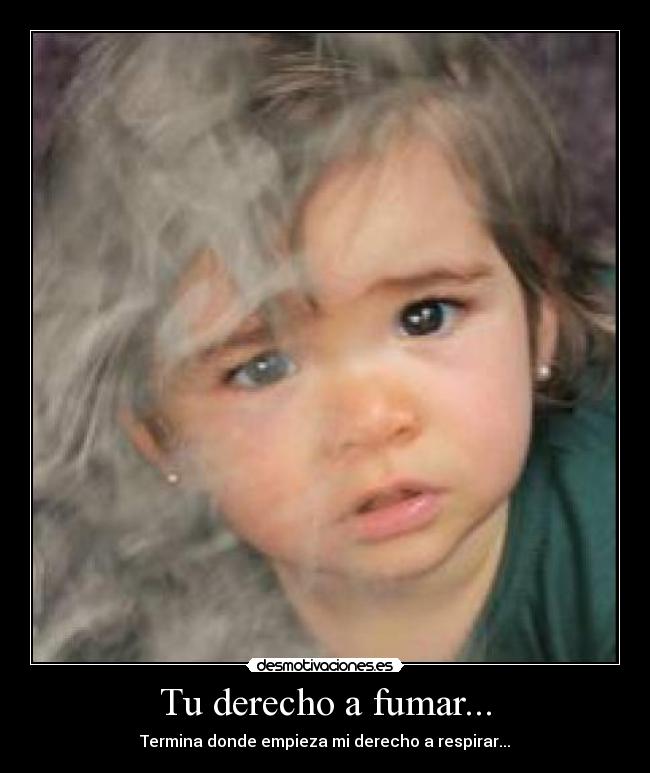 Tu derecho a fumar... -