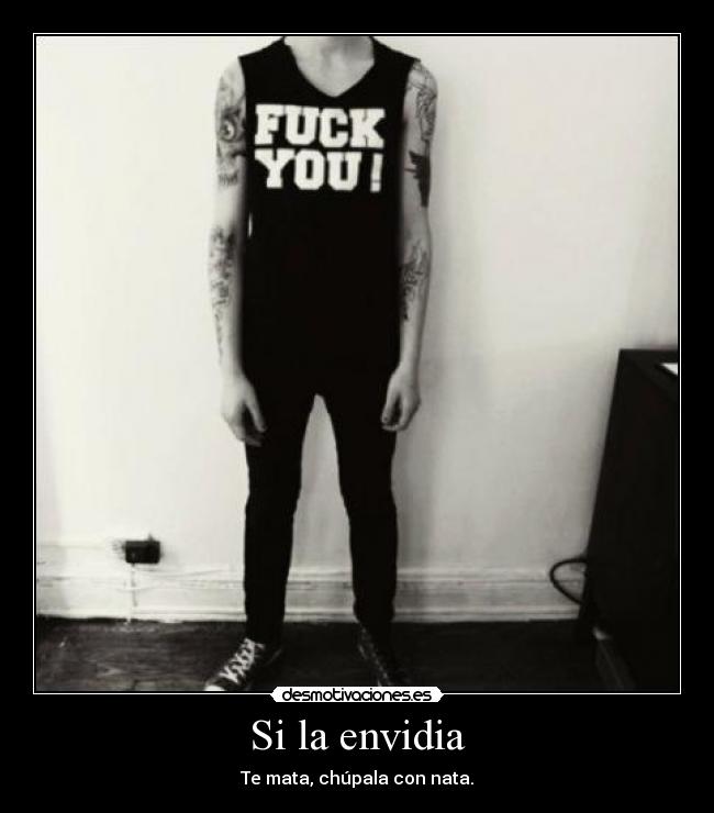 Si la envidia - 