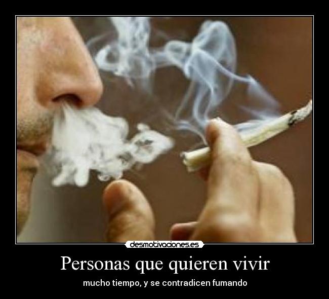 carteles personas que contradicen fumando desmotivaciones