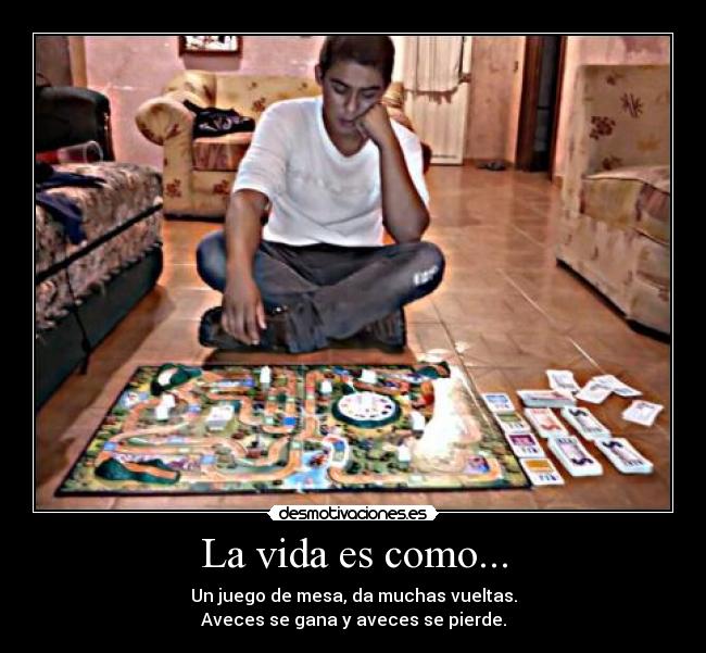 La vida es como... - 