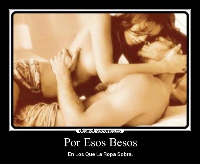 Por Esos Besos - 