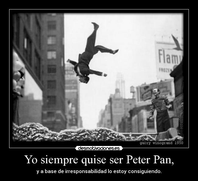 carteles peter pan irresponsabilidad desmotivaciones