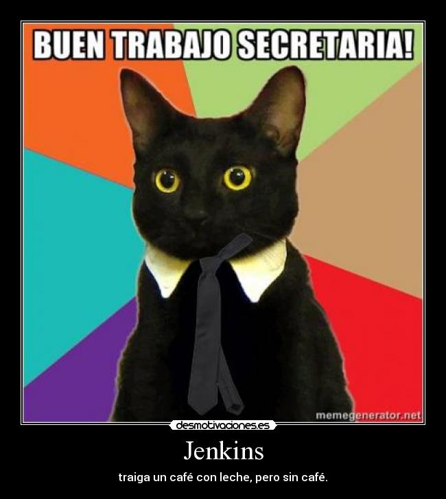 Jenkins - traiga un café con leche, pero sin café.