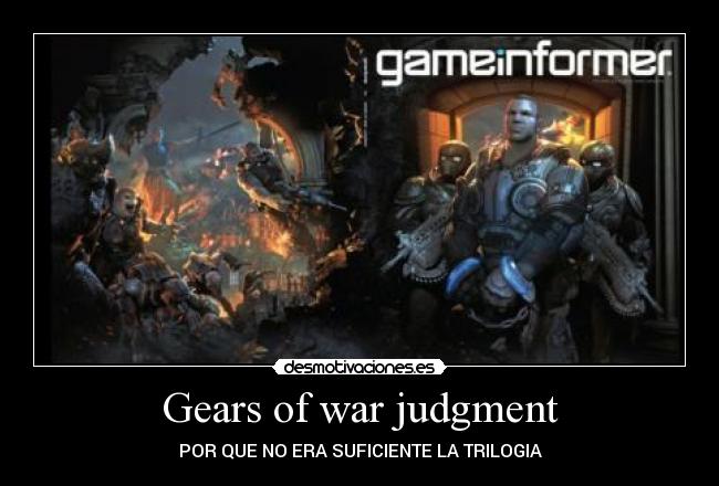 Gears of war judgment - POR QUE NO ERA SUFICIENTE LA TRILOGIA