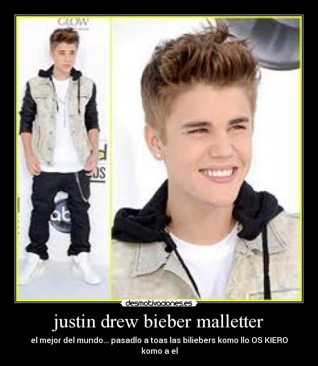 justin drew bieber malletter -