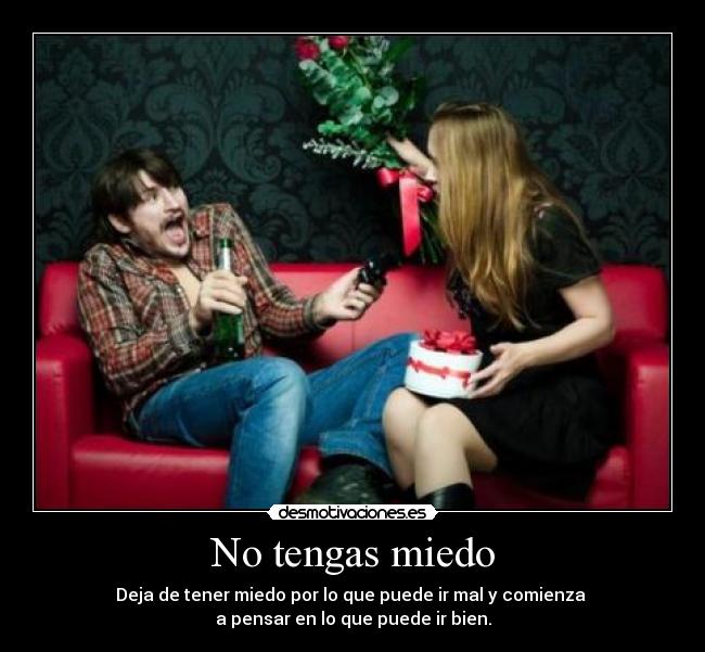 No tengas miedo -