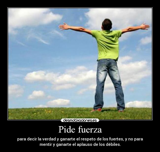 Pide fuerza - 