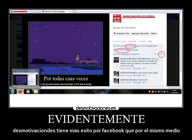 EVIDENTEMENTE - desmotivaciondes tiene mas exito por facebook que por el mismo medio