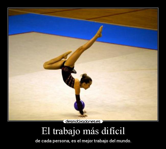 El trabajo más difícil - 