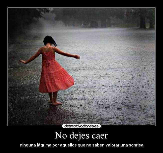 No dejes caer -