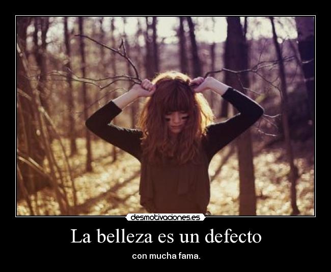 La belleza es un defecto - 