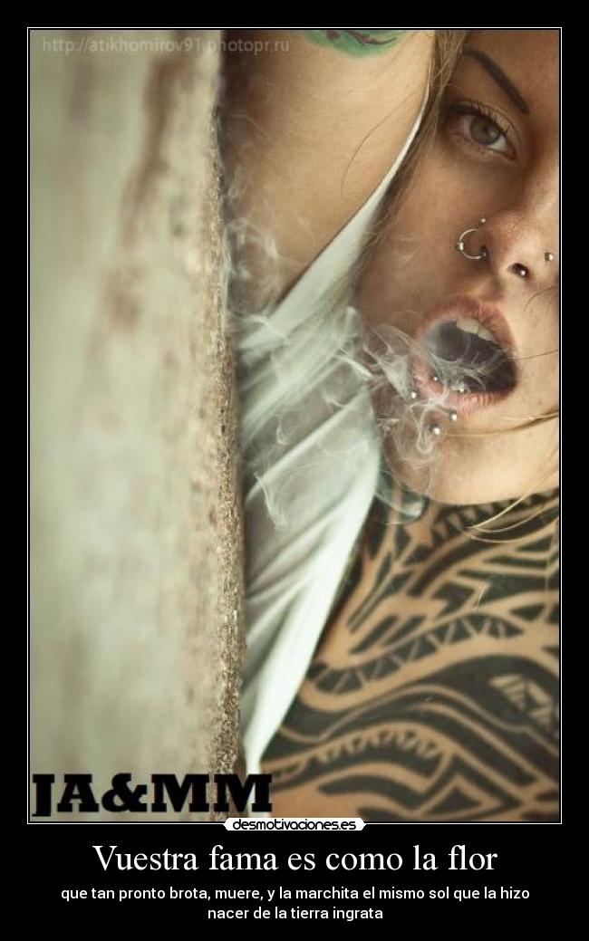 Vuestra fama es como la flor -