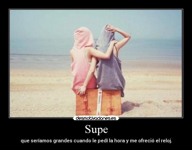 Supe -