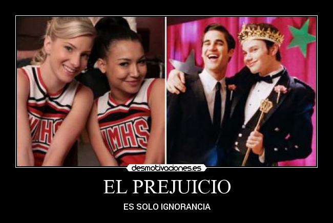 EL PREJUICIO - ES SOLO IGNORANCIA