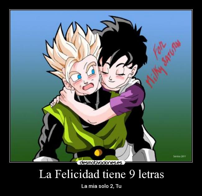 La Felicidad tiene 9 letras - La mia solo 2, Tu