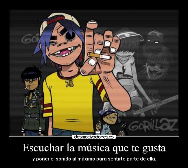 Escuchar la música que te gusta -