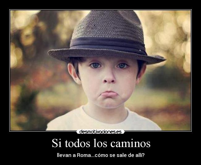 Si todos los caminos -