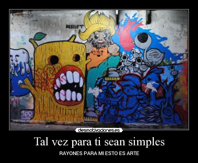carteles graffiti desmotivaciones