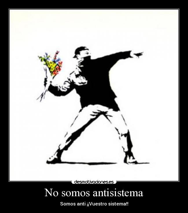 No somos antisistema - 