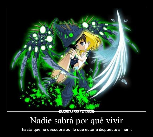 Nadie sabrá por qué vivir -