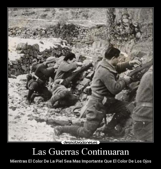 Las Guerras Continuaran - 