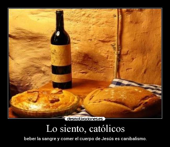 Lo siento, católicos -