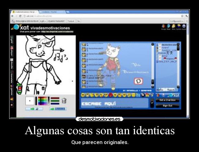 Algunas cosas son tan identicas - Que parecen originales.