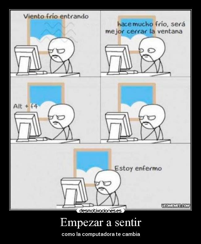 Empezar a sentir - como la computadora te cambia